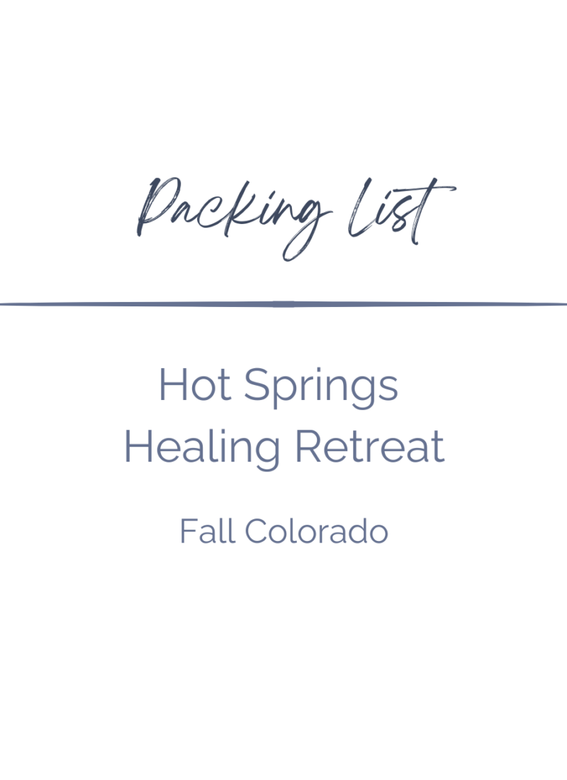 Packing list for a healing retreat in colorado in fall